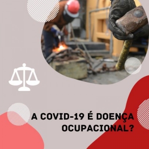 A COVID-19 é doença ocupacional?